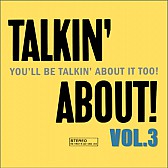 Talkin' about vol.3