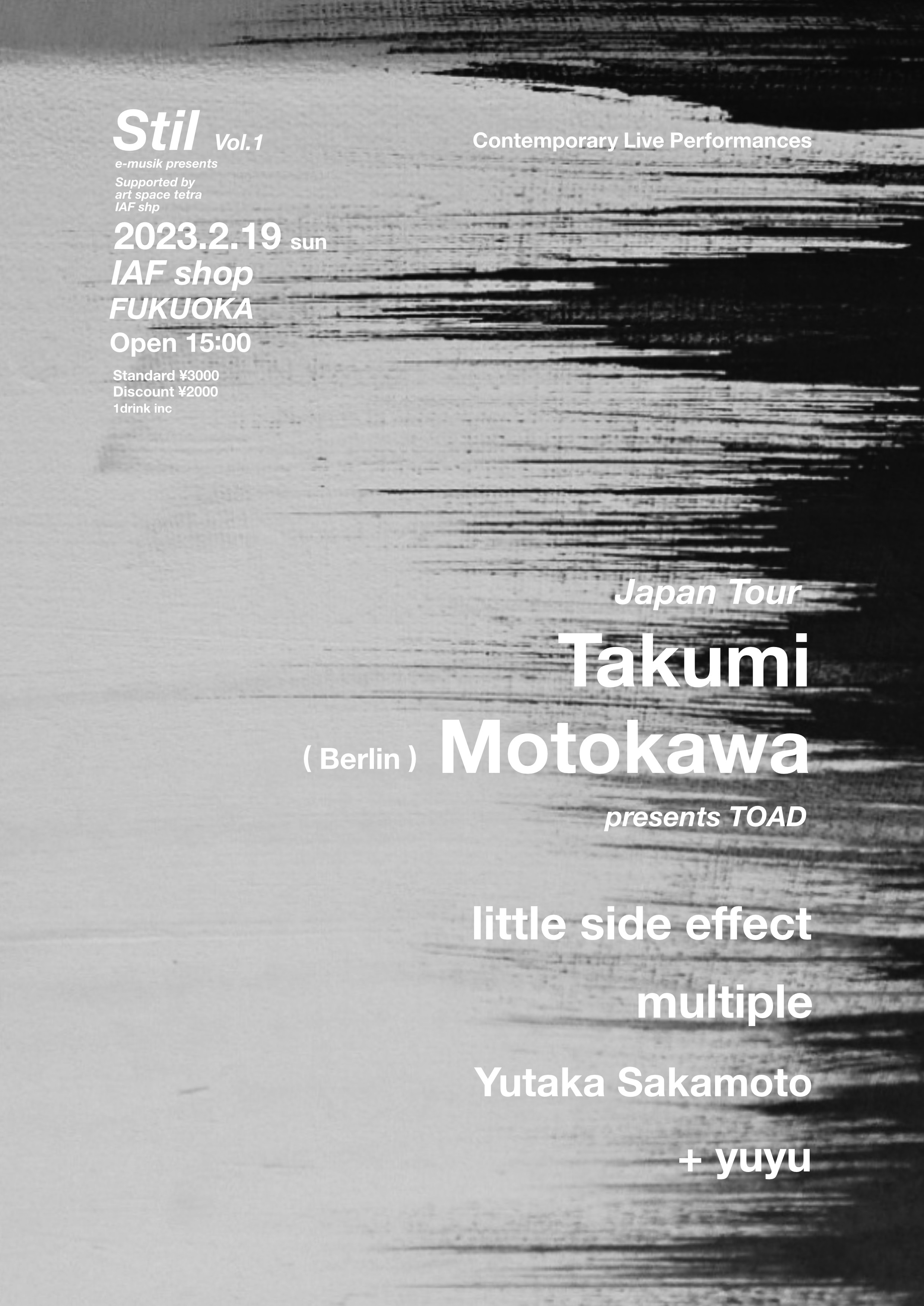 Stil vol.1  Guest :Takumi Motokawa　Contemporary Live Performances